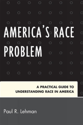 Americas Race Problem
