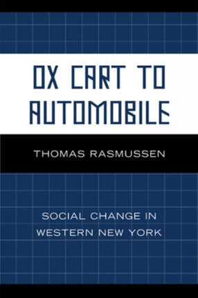 Ox Cart to Automobile