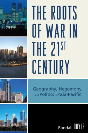 The Roots of War in the 21st Century Geography