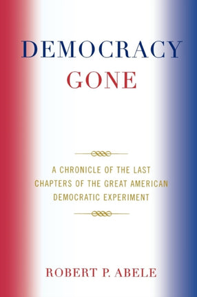 Democracy Gone