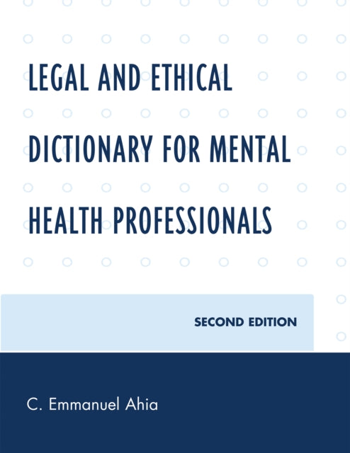Legal and Ethical Dictionary for Mental Health