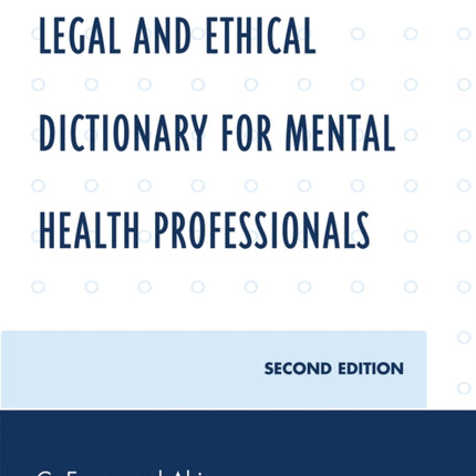 Legal and Ethical Dictionary for Mental Health