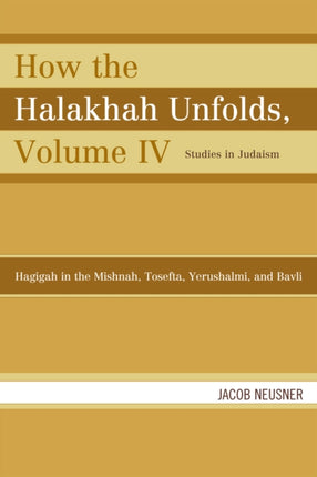 How the Halakhah Unfolds