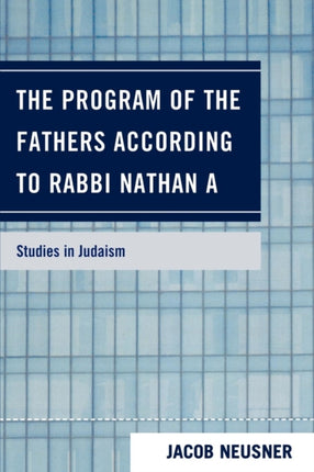 The Program of the Fathers According to Rabbi