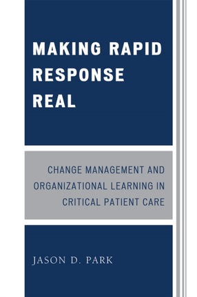 Making Rapid Response Real Change Management and