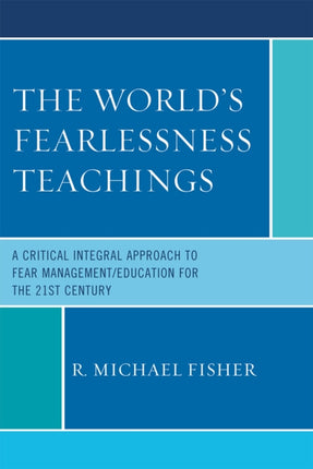 The Worlds Fearlessness Teachings