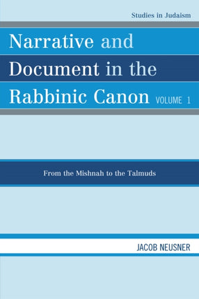 Narrative and Document in the Rabbinic Canon From