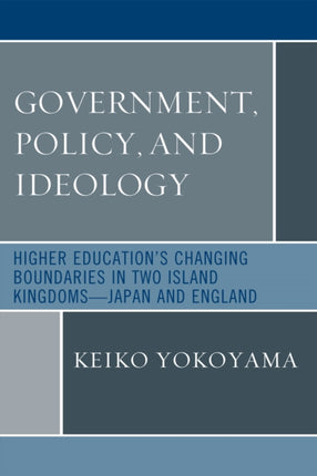 Government Policy and Ideology Higher Educations