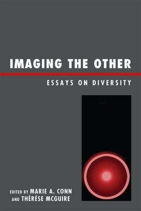 Imaging the Other Essays on Diversity