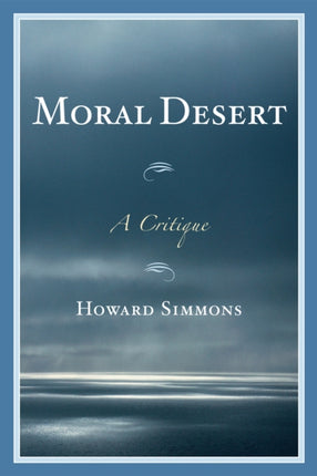 Moral Desert A Critique