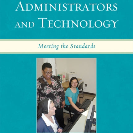 School Administrators and Technology