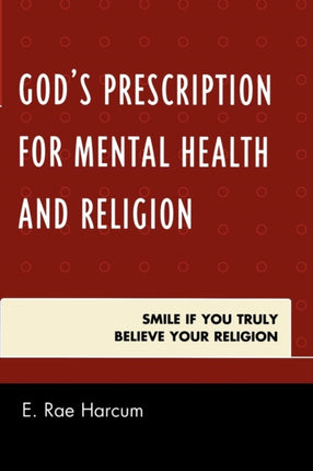 Gods Prescription for Mental Health and Religion