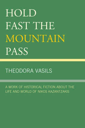 Hold Fast the Mountain Pass