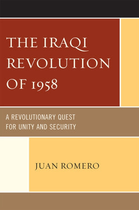 The Iraqi Revolution of 1958 A Revolutionary