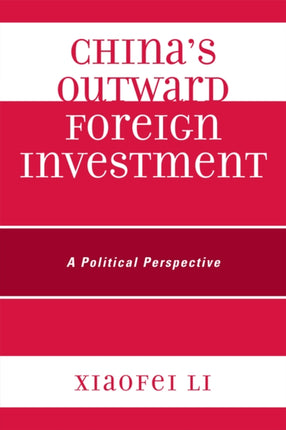 Chinas Outward Foreign Investment