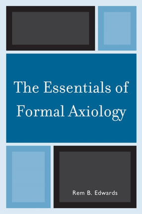 The Essentials of Formal Axiology