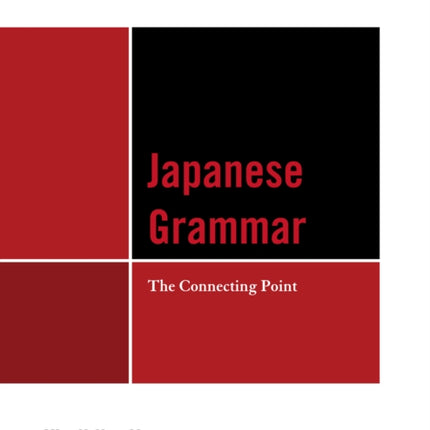 Japanese Grammar The Connecting Point