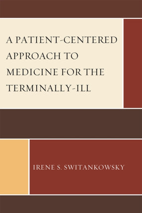 A PatientCentered Approach to Medicine for the