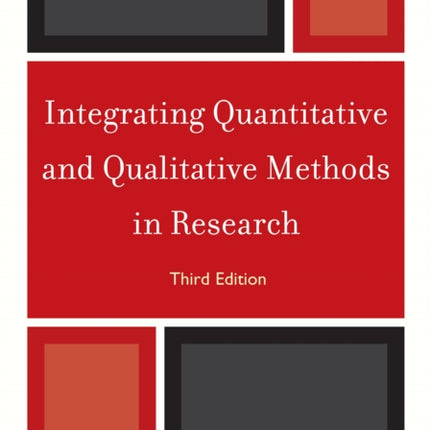 Integrating Quantitative and Qualitative Methods