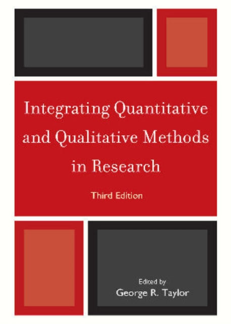 Integrating Quantitative and Qualitative Methods