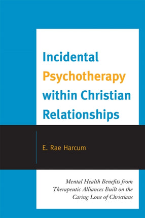Incidental Psychotherapy within Christian