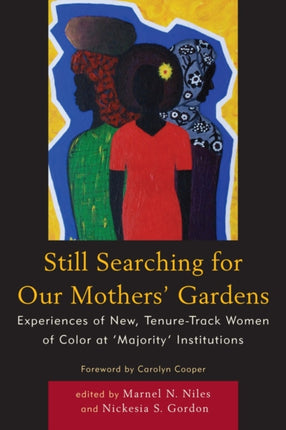 Still Searching For Our Mothers Gardens