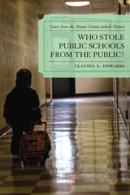 Who Stole Public Schools from the Public