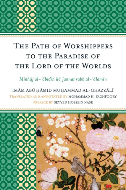 The Path of Worshippers to the Paradise of the