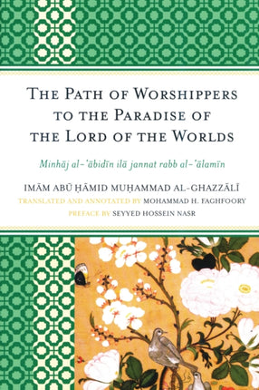 The Path of Worshippers to the Paradise of the
