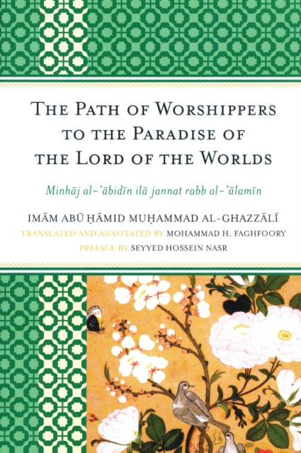 The Path of Worshippers to the Paradise of the
