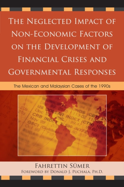 The Neglected Impact of NonEconomic Factors on