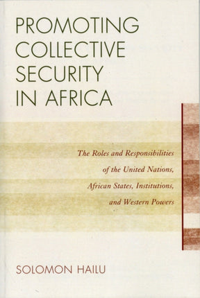 Promoting Collective Security in Africa The Roles