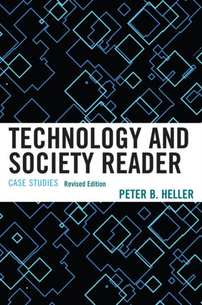 Technology and Society Reader Case Studies Case