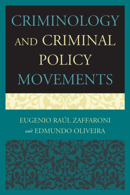 Criminology and Criminal Policy Movements