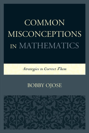 Common Misconceptions in Mathematics