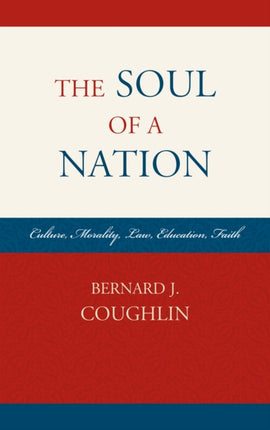 The Soul of a Nation Culture Morality Law