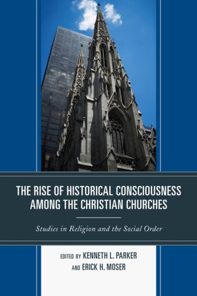 The Rise of Historical Consciousness Among the