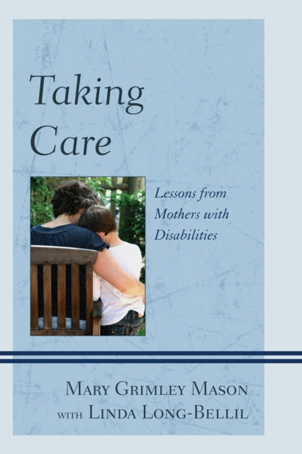 Taking Care Lessons from Mothers with