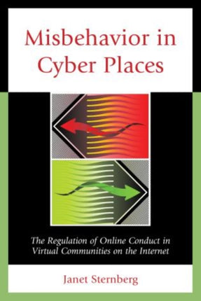 Misbehavior in Cyber Places
