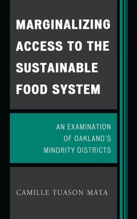 Marginalizing Access to the Sustainable Food