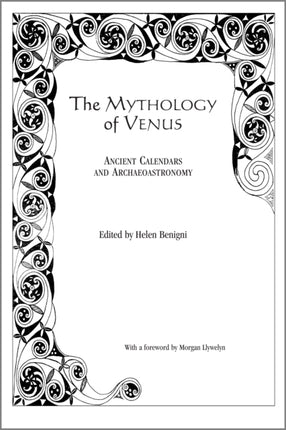 The Mythology of Venus Ancient Calendars and