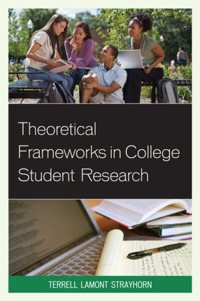Theoretical Frameworks in College Student