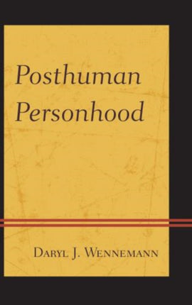 Posthuman Personhood Rowm06 13 06 2019