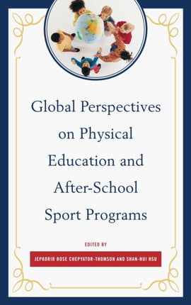 Global Perspectives on Physical Education and