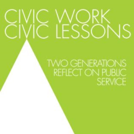 Civic Work Civic Lessons