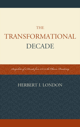 The Transformational Decade