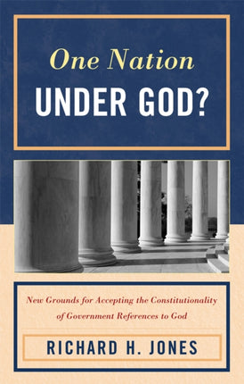 One Nation Under God  New Grounds for Accepting