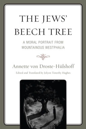 The Jews Beech Tree A Moral Portrait From