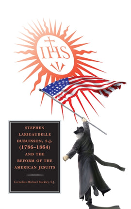 Stephen Larigaudelle Dubuisson SJ 17861864 and