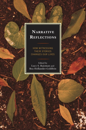 Narrative Reflections How Witnessing Their